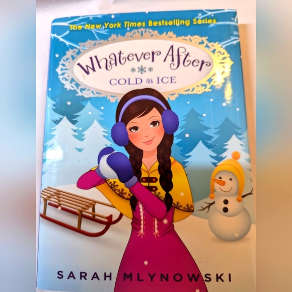 Whatever After Cold Hardcover Book As Ice By Sarah Mlynowski - Picture 1 of 6